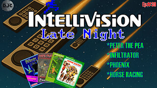 INTELLIVISION LATE NIGHT - Ep#39