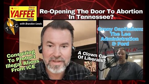 Re-Opening Door To Tennessee Abortion? Protecting Illegal Aliens from ICE...Clown Car Of Liberals?