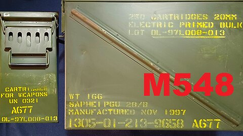 M548 Ammo Can. Labeled for 250 CARTRIDGES 20MM | ELECTRIC PRIMED BULK | SAPHEI PGU-28/B