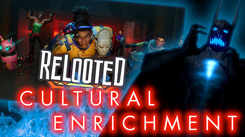 The Relooted Demo