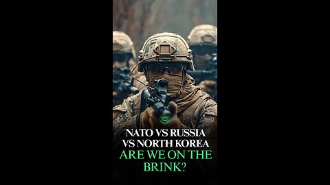 NATO vs Russia vs North Korea – Are We On The Brink?