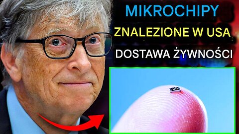 Mikrochipy opatentowane przez Billa Gatesa odkryte w ogromnej gamie produktów codziennego użytku