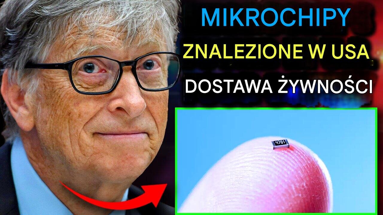 Mikrochipy opatentowane przez Billa Gatesa odkryte w ogromnej gamie produktów codziennego użytku