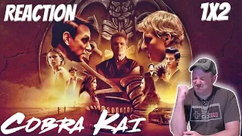 Cobra Kai S1 E2 Reaction "Strike First"