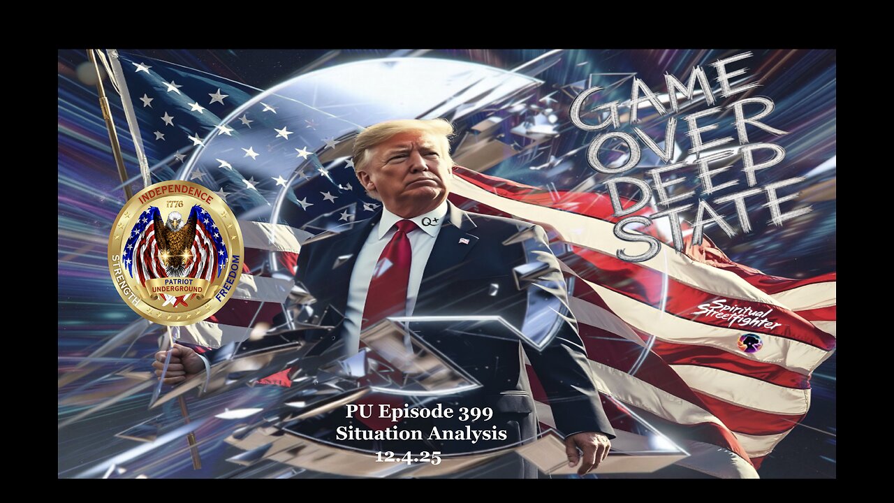 Patriot Underground Episode 399 (12.4.25)
