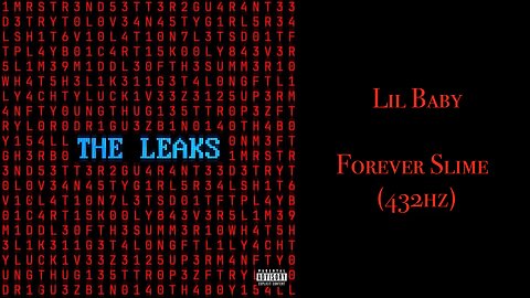 Lil Baby - Forever Slime (432hz)