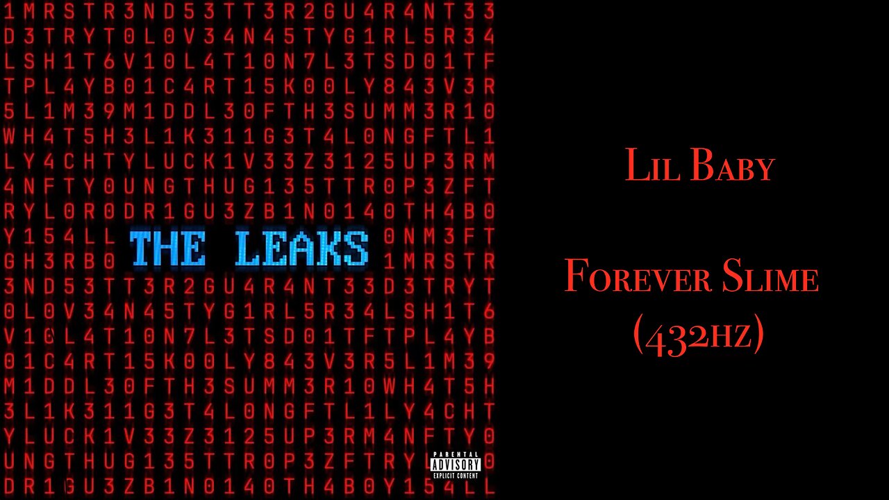 Lil Baby - Forever Slime (432hz)