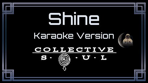 Collective Soul - Shine (CC)