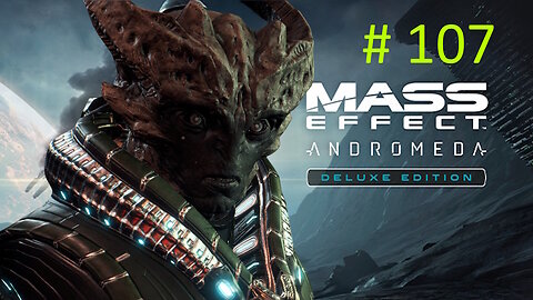🕵️ Hunting A Relic 🕵️ Let's Play Mass Effect Andromeda BLIND # 107