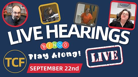 Court Coverage - Live Court Hearings - Sep 22nd - Judge Simpson, McNally, Boyd, West, and More