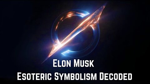 Elon Musk Esoteric Symbolism Decoded by Christopher Jon Bjerknes