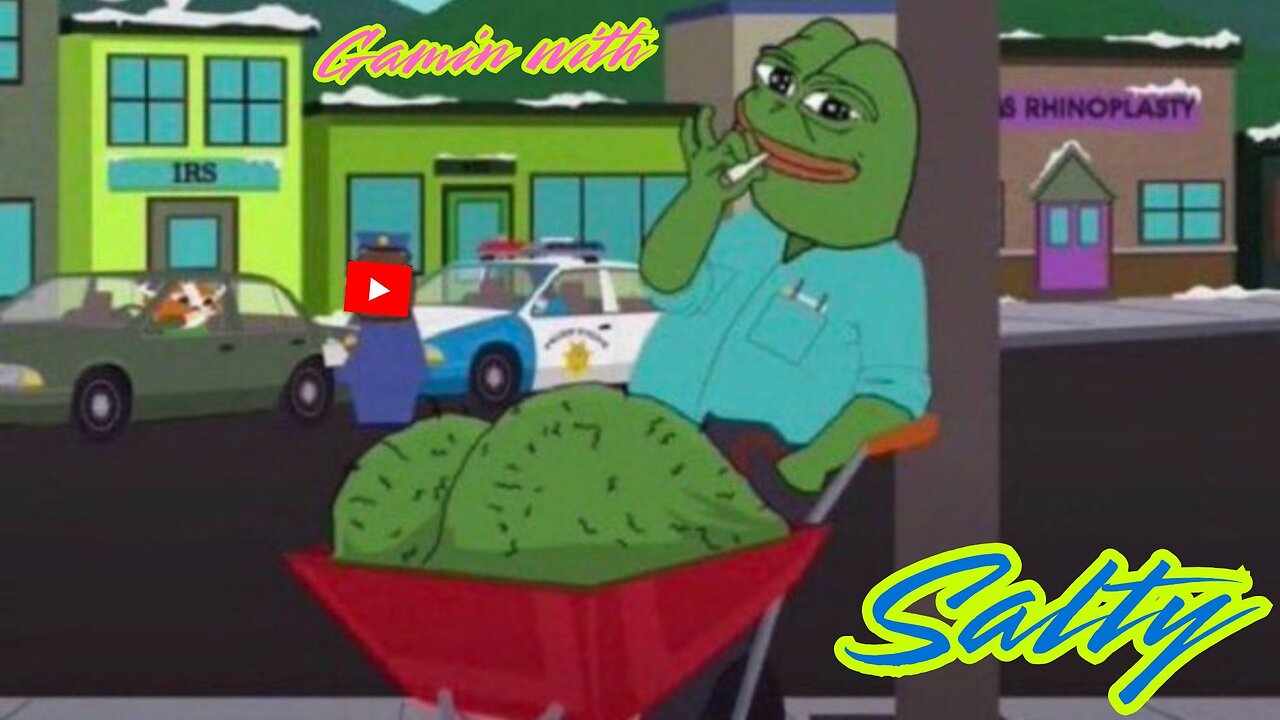 Gaming with Salty!