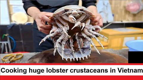 Cooking huge lobster crustaceans in Vietnam