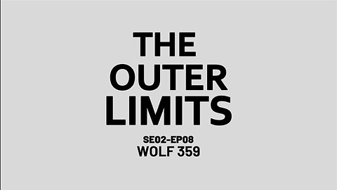 The Outer Limits - SE02 EP08 (1964)