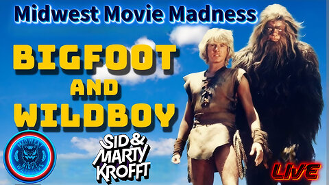 Bigfoot and Wildboy - Midwest Movie madness