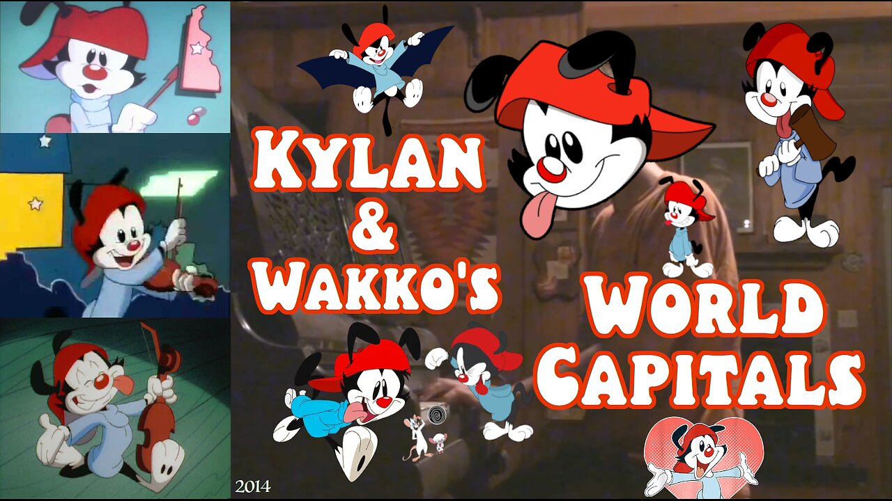 Kylan & Wakko's World Capitals (2014)