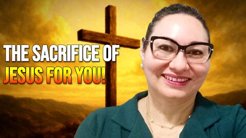 Isaiah 53: The Deep Meaning of Christ's Sacrifice For Your Life!