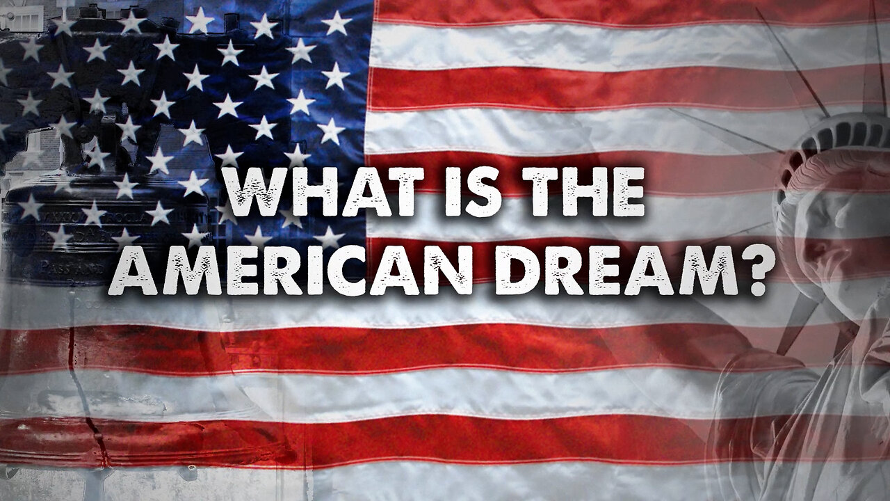 What Is The American Dream?