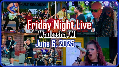 Friday Night Live! June 6th 2025 Edition