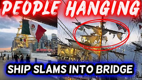 “Mass Casualty” as Mexican Navy Ship SLAMS into Brooklyn Bridge!