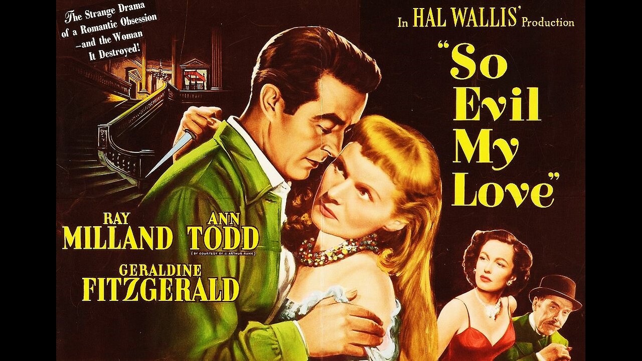 Ray Milland SO EVIL MY LOVE 1949 Widow Fulls Under the Spell of Murderous Rogue FULL MOVIE in HD