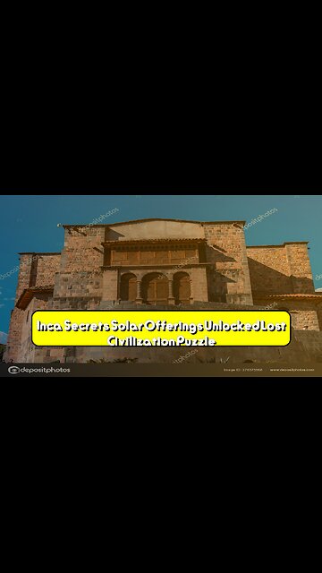 Inca Secrets: Solar Offerings Unlocked! Lost Civilization Puzzle #Inca #Solar #Archaeology