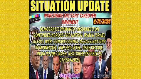 SITUATION UPDATE 6/15/25 - Democrat/Communist Insurrection Continues Across The Nation, Ben Fulford