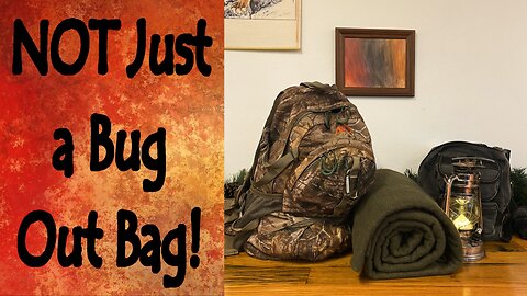 It is NOT Just a "Bug Out" Bag!