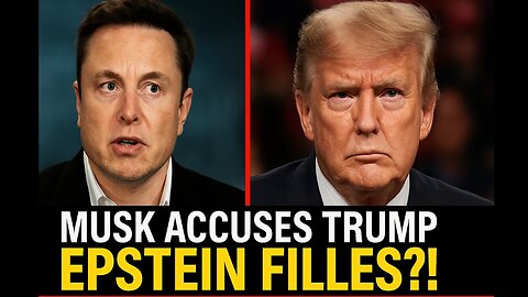 🚨 Elon Musk Drops BOMBSHELL: Trump Named in Epstein Files?!