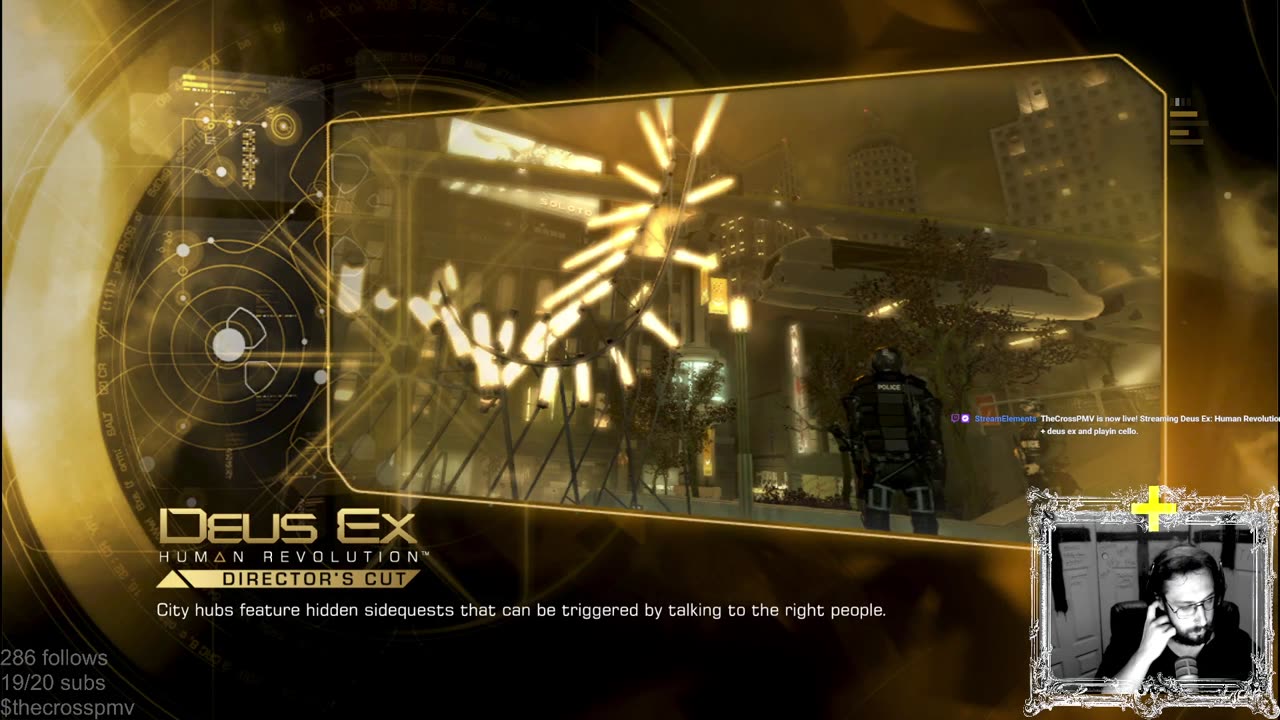 + deus ex and playin cello.