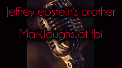 Jeffrey epstein's brother laughs at the fbi and torches kash patel