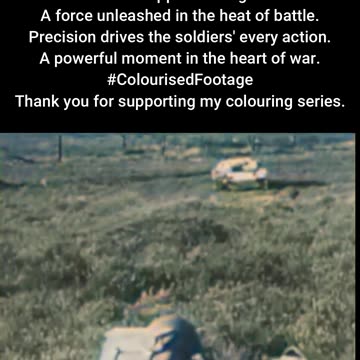 British Troops Fire Anti-Tank Gun Strike #ColourisedHistory