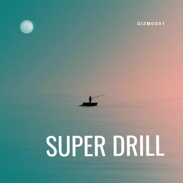 gizmo051-super drill [Official Video]