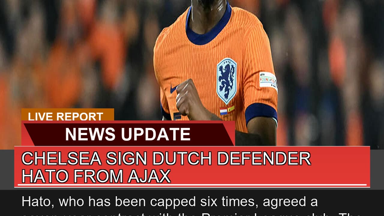 Chelsea Sign Dutch Defender Hato From Ajax