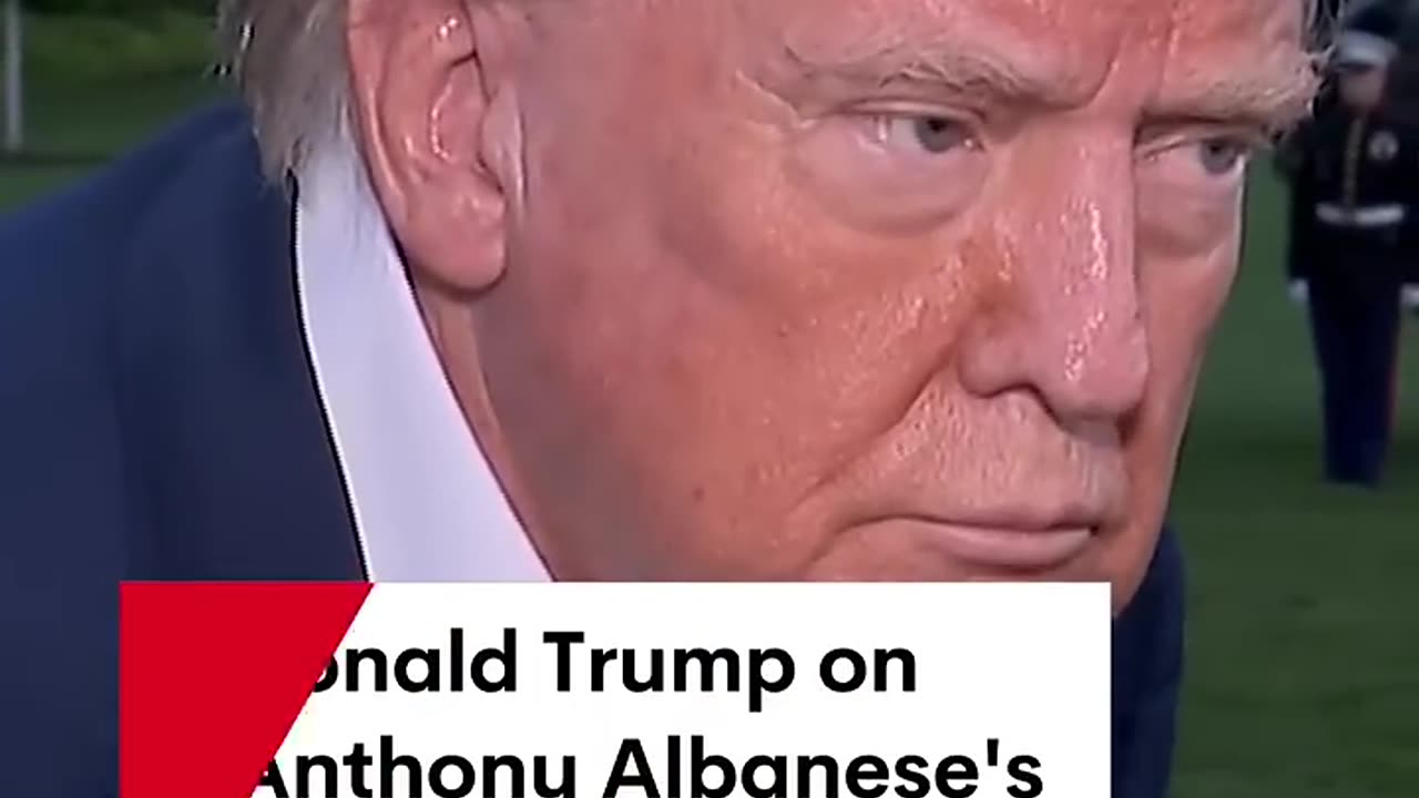 Donald Trump reacts to Anthony Albanese's election win.