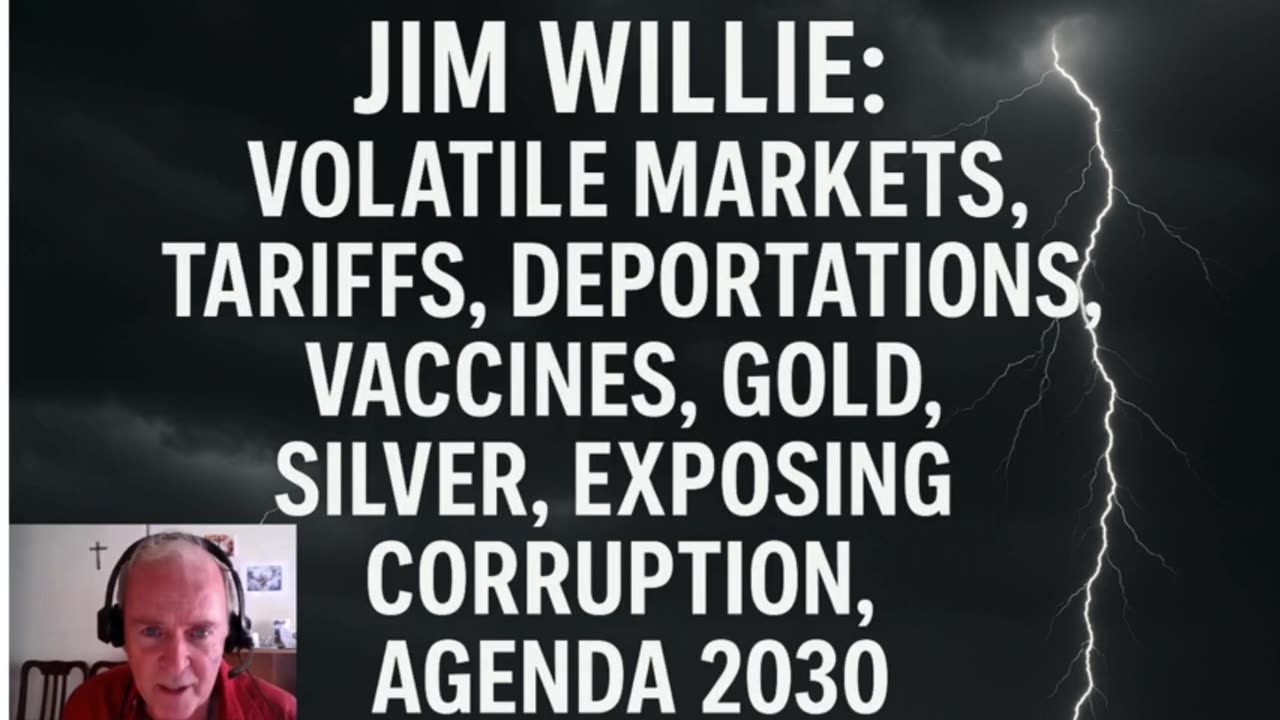 🚨 Jim Willie Unfiltered: Volatile Markets, Gold, Vaccines & the Real Agenda 🧨💥/PART 1/