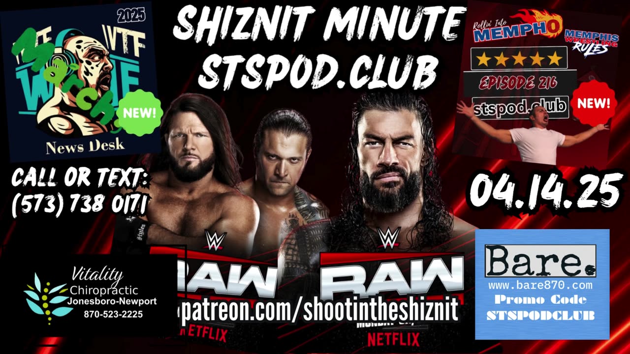 SHIZNIT MINUTE 04.14.25-BT TALKS MONDAY NIGHT RAW!