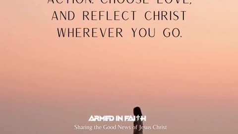 “Let all that you do be done in love." — 1 Corinthians 16:14