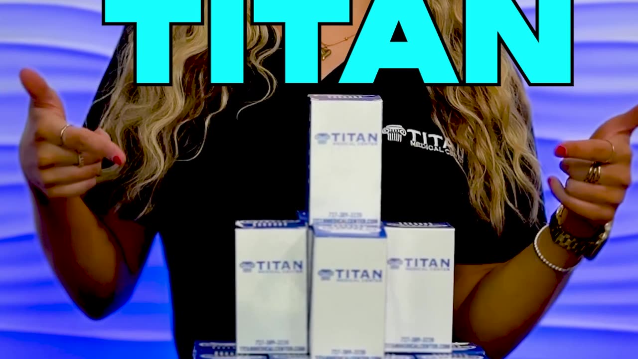 Are you stocked up on your Titan therapies?