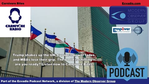 Carnivore Radio News - 9-24-25 UN Job Market and more - Ep 347