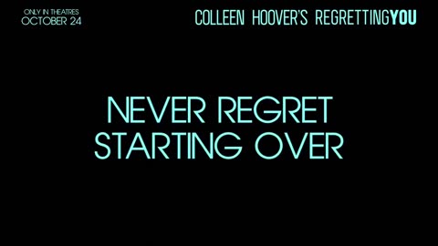 Regretting You (2025) - U.S. TV Spot ('never')