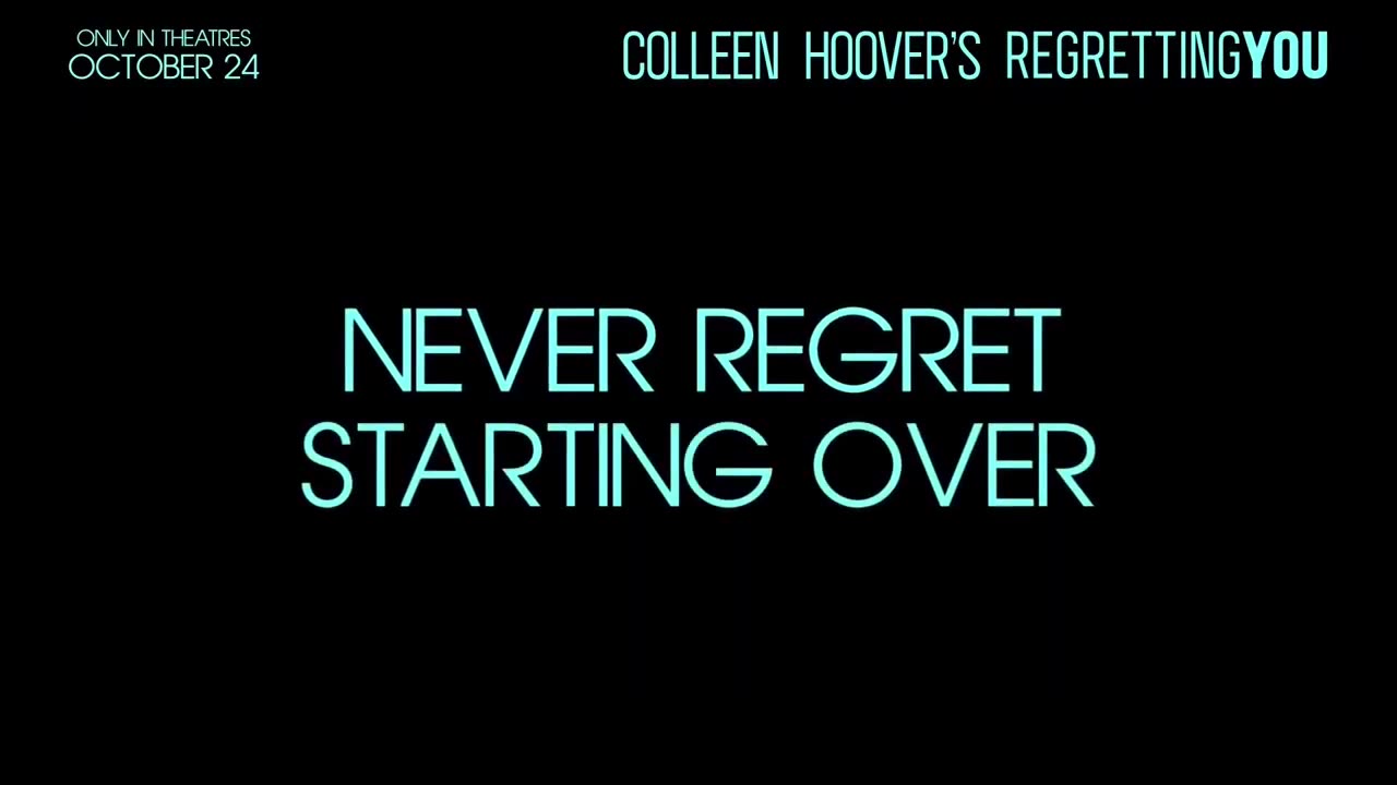 Regretting You (2025) - U.S. TV Spot ('never')