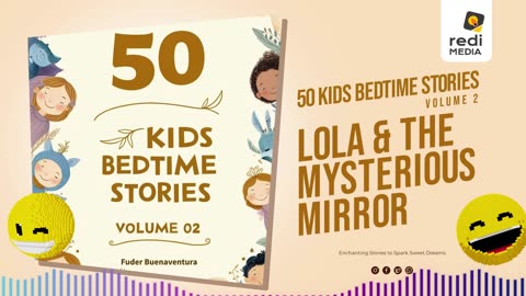Vol2.S22. Lola and the Mysterious Mirror