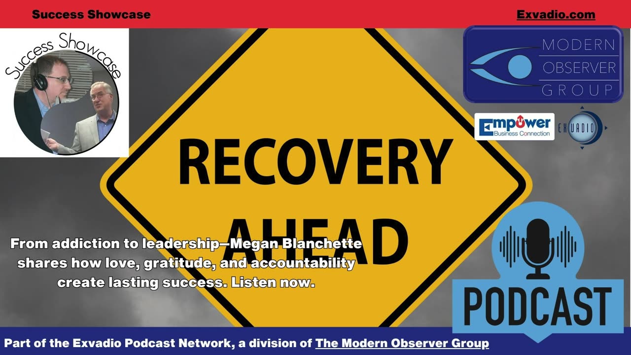 Success Showcase - Recovery - Ep 320