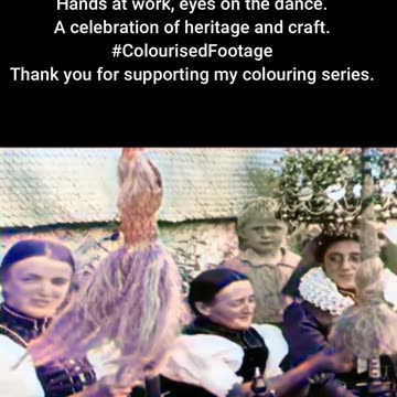 1906 Austria-Hungary Traditional Dance and Sewing Celebration #ColourisedHistory