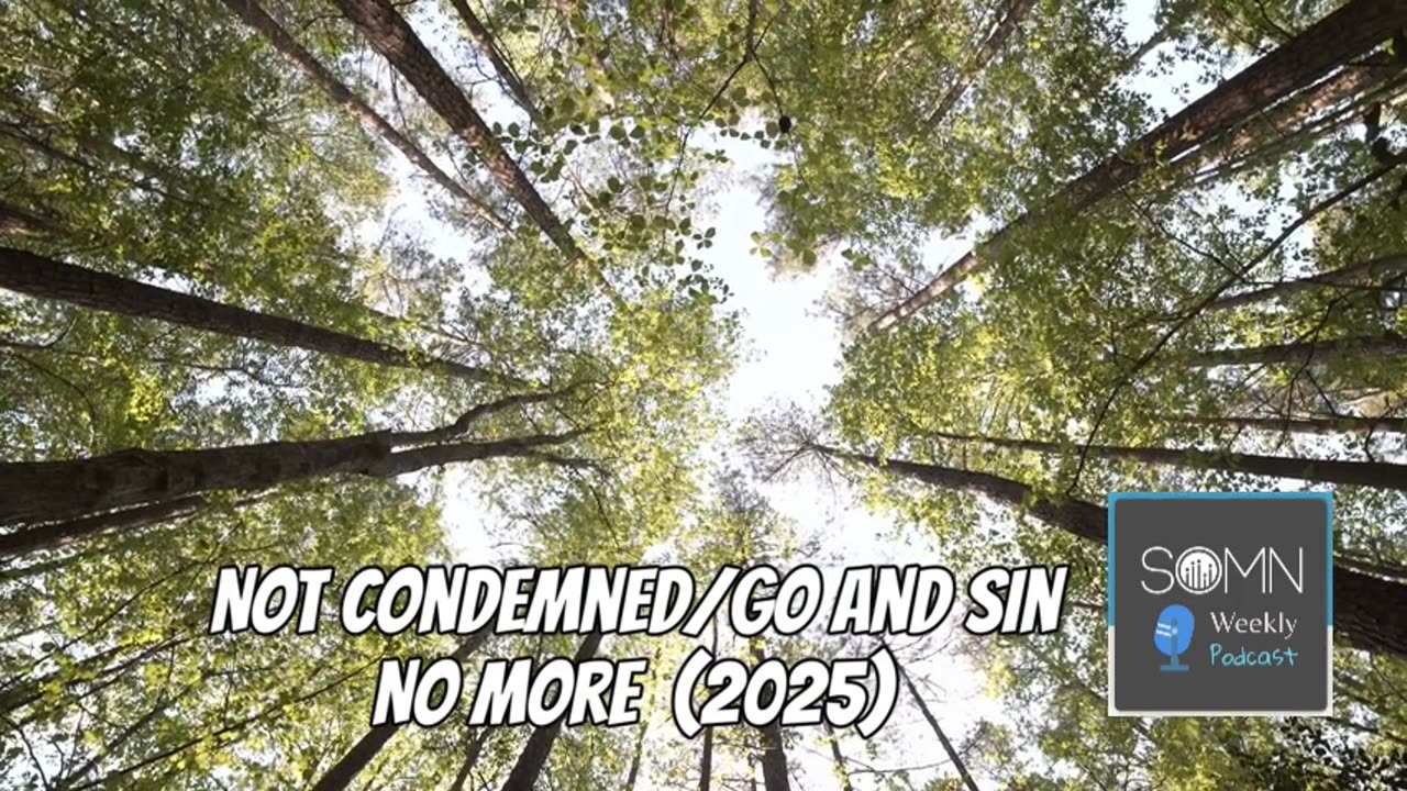 Not Condemned - Go And Sin No More (2025)