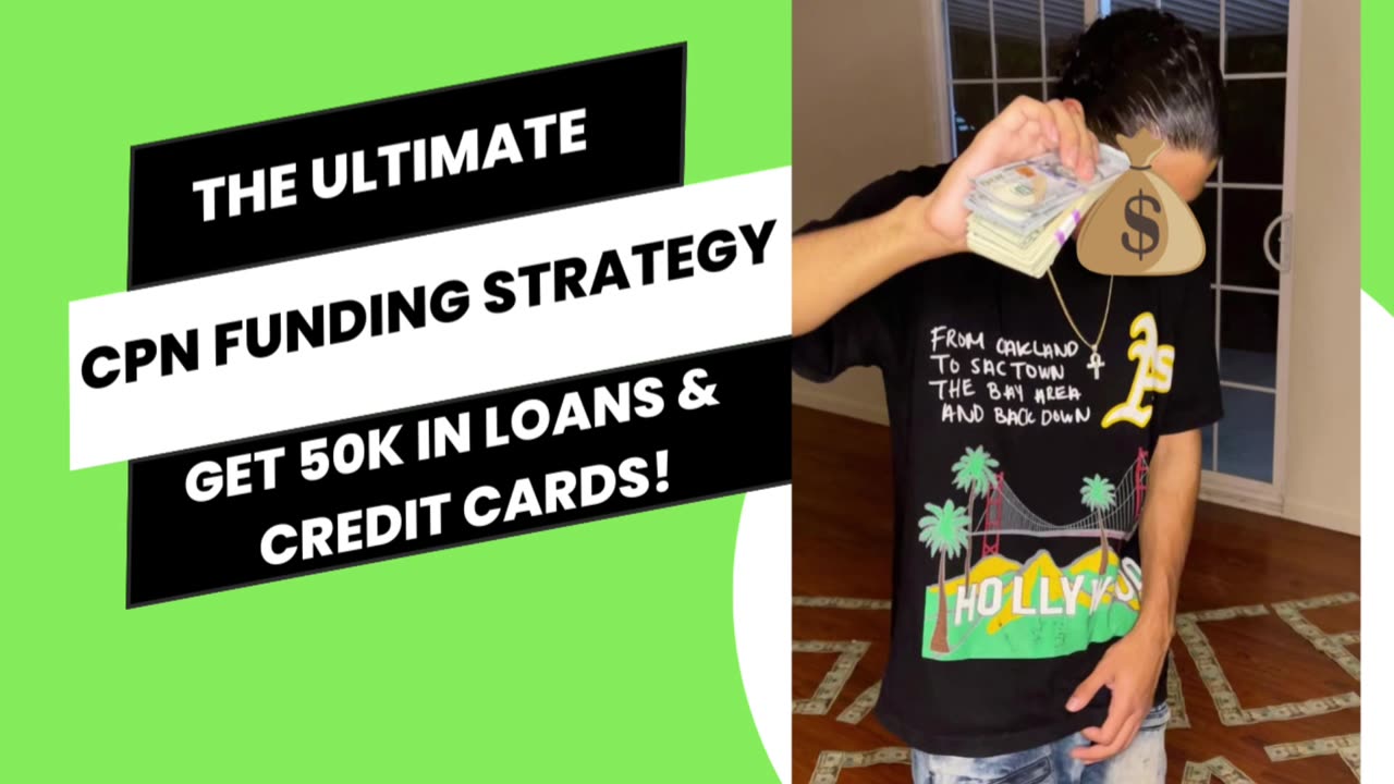 THE ULTIMATE CPN FUNDING METHOD! SAUCE GOAT EXPLAINS HOW PEOPLE GET 50K WITH A CPN/PERSONAL CREDIT 💰