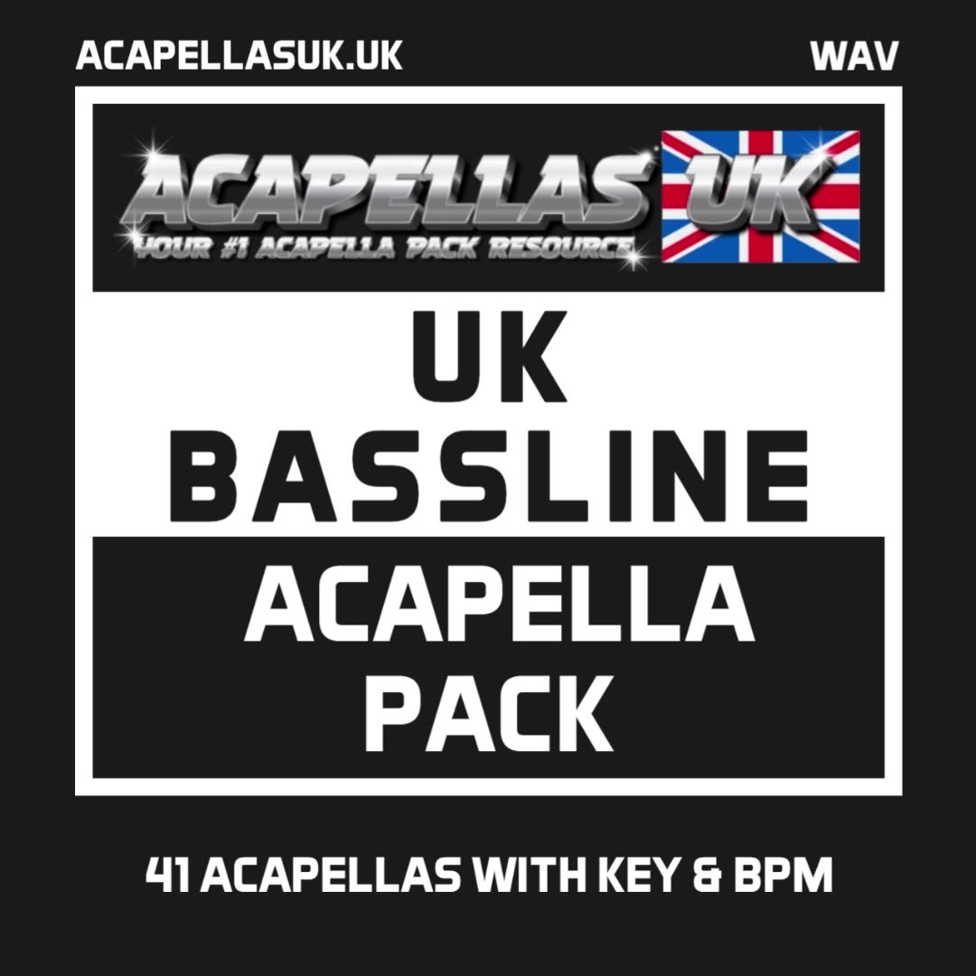 UK Bassline Acapella Pack [Acapellas UK]