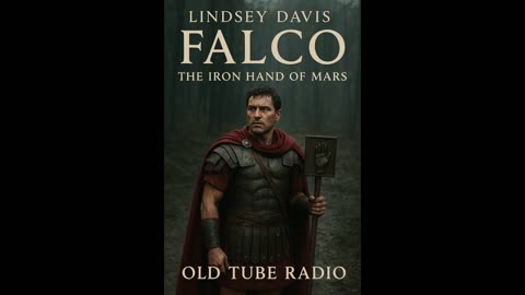 Falco - The Iron Hand of Mars by Lindsey Davis