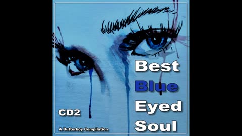 Best Blue Eyed Soul (A Butterboy Compilation)
